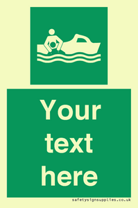 Custom sign safe condition Rescue boat